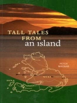 Tall Tales from an Island by Peter Macnab Paperback