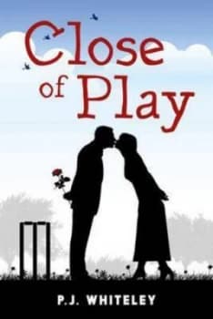 Close of Play by P. J. Whiteley Book