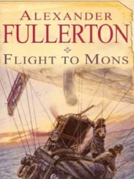 Flight to Mons by Alexander Fullerton Book