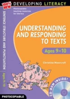 Understanding and responding to texts by Christine Moorcroft