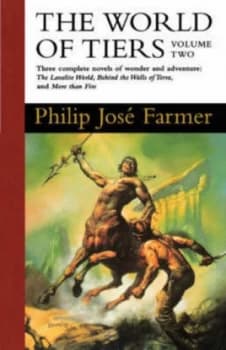 The World of Tiers Volume Two by Philip Jose Farmer Paperback