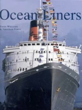 Ocean Liners by Jo Forty and David Williams Hardback