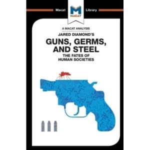 Guns, Germs & Steel : The Fate of Human Societies