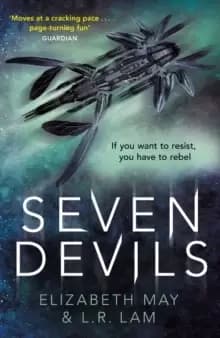 Seven Devils : From the Sunday Times bestselling authors Elizabeth May and L. R. Lam
