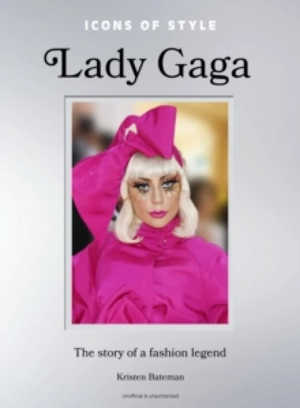 Lady Gaga. Hardback. By Kristen Bateman Books