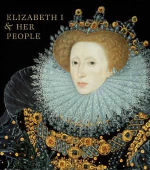 Elizabeth I and Her People by Tarnya Cooper Hardback