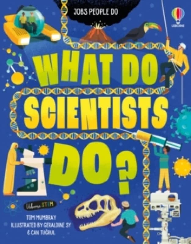 What Do Scientists Do? Hardback