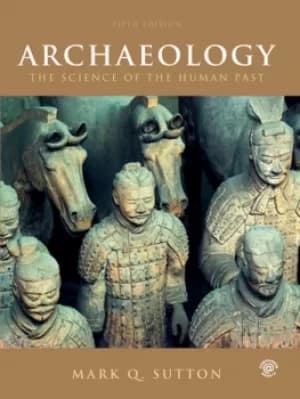 ArchaeologyThe Science of the Human Past