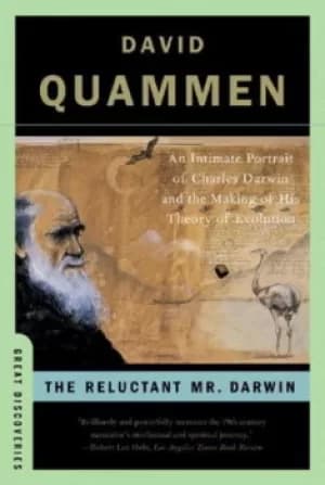 The reluctant Mr Darwin by David Quammen