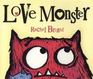 Love Monster by Rachel Bright Paperback