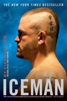 Iceman by Chuck Liddell Paperback