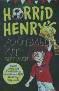 Horrid Henrys Football Kit Gift Pack by Francesca Simon Book