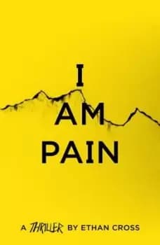 I am pain by Ethan Cross
