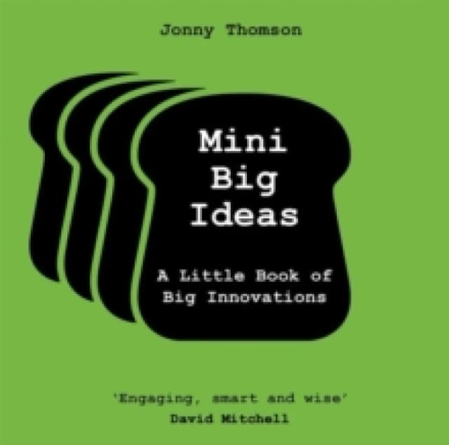 Mini Big Ideas : A Little Book of Big Innovations Hardback