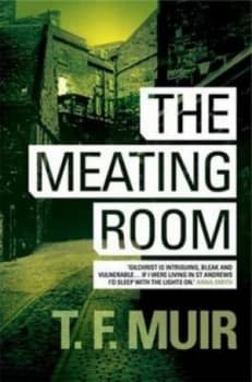 The Meating Room by T.F. Muir Paperback