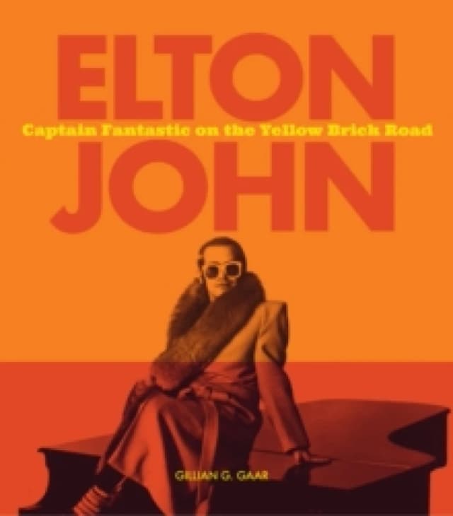 Elton John. Hardback. By Gillian G Gaar Books