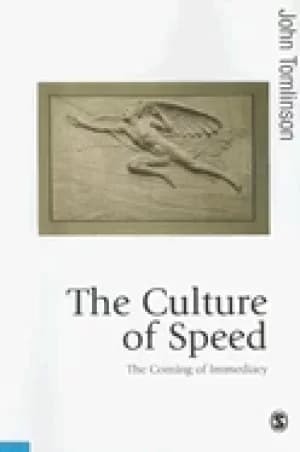 culture of speed the coming of immediacy