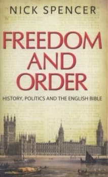 Freedom and Order by Nick Spencer Hardback