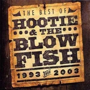 The Best of Hootie and the Blowfish 1993 Thru 2003 by Hootie and The Blowfish CD Album
