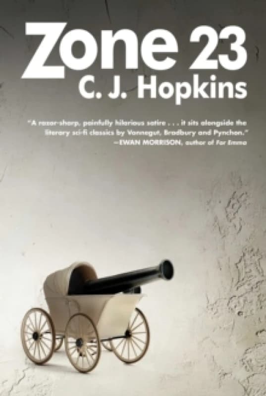 Zone 23 : A Novel Hardback