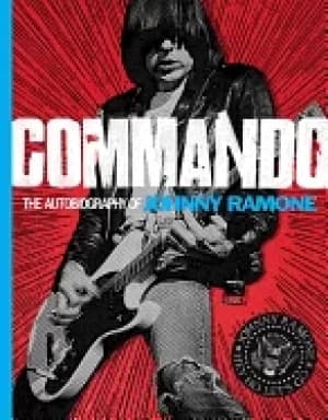 commando the autobiography of johnny ramone