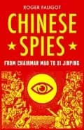 chinese spies from chairman mao to xi jinping