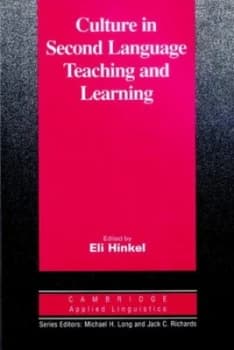 Culture in second language teaching and learning by Eli Hinkel