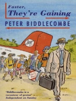Faster - Theyre Gaining by Peter Biddlecombe Paperback