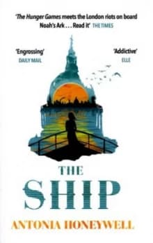The Ship by Antonia Honeywell Paperback