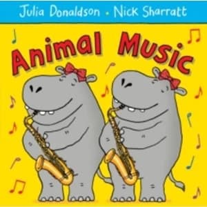 Animal Music by Julia Donaldson (Paperback, 2014)