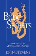 budo secrets teachings of the martial arts masters
