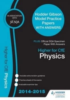 Sqa Specimen Paper 2014 Higher for Cfe Physics and Hodder Gibson Model Papers by Sqa Paperback