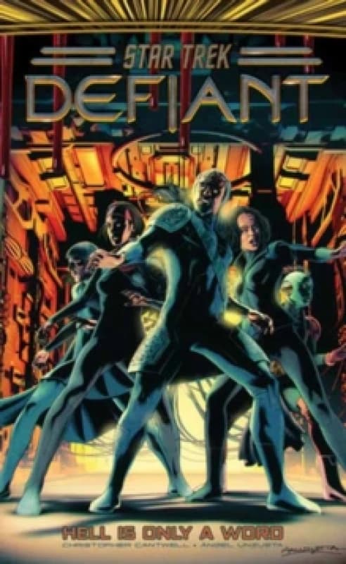 Star Trek: Defiant, Vol. 3 : Hell Is Only A Word Hardback