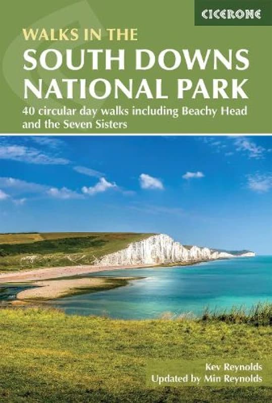Walks in the South Downs National Park : 40 circular day walks including Beachy Head and the Seven Sisters Paperback / softback