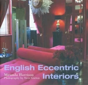 English Eccentric Interiors by Miranda Harrison Hardback