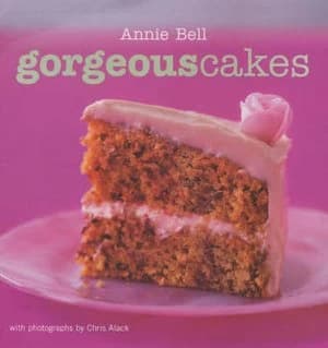 Gorgeous Cakes by Annie Bell Paperback