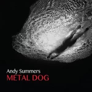 Metal Dog by Andy Summers CD Album