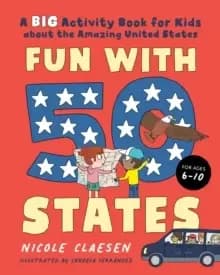 Fun with 50 States : A Big Activiry Book for Kids About the Amazing United States