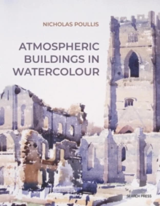 Atmospheric Buildings in Watercolour Paperback / softback
