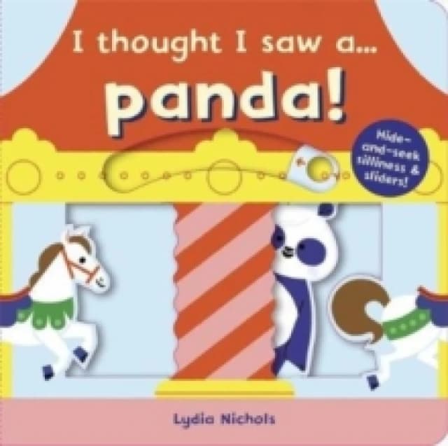 I thought I saw a... Panda! Board book