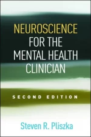 Neuroscience for the Mental Health Clinician