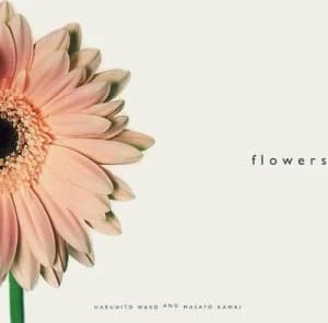 Flowers by Haruhito Wako and Masato Kawai Book