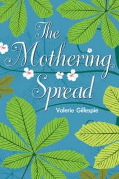 The Mothering Spread Paperback
