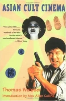 Asian Cult Cinema by Thomas Weisser Paperback