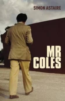 Mr Coles by Simon Astaire Hardback