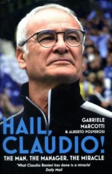 Hail Claudio by Gabriele Marcotti Hardback