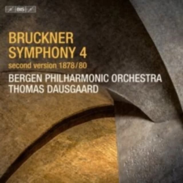 Bruckner: Symphony No. 4: Second Version 1878/80 SACD / Hybrid