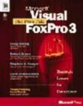 The Pros Talk Microsoft Visual Foxpro 3 by Whil Hentzen and Doug Hennig and Inc Pinnacle Publishing Book
