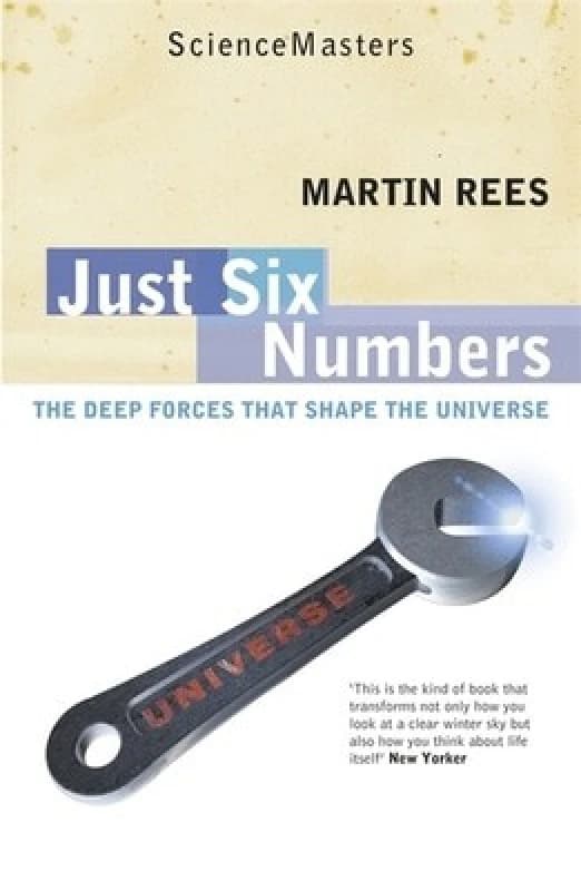 Just Six Numbers by Martin Rees Paperback