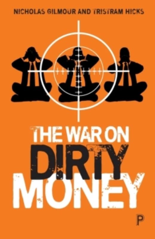 The War on Dirty Money Paperback / softback